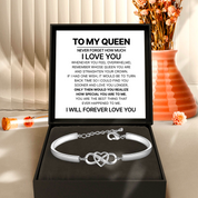 To my Queen bracelet