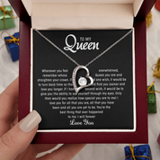 To my Queen - Forever Love Necklace - Silver Luxury Box