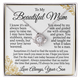 To my Beautiful Mom - Love Knot Necklace