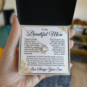 To my Beautiful Mom - Love Knot Necklace