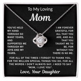 To my Loving Mom - Love Knot Necklace