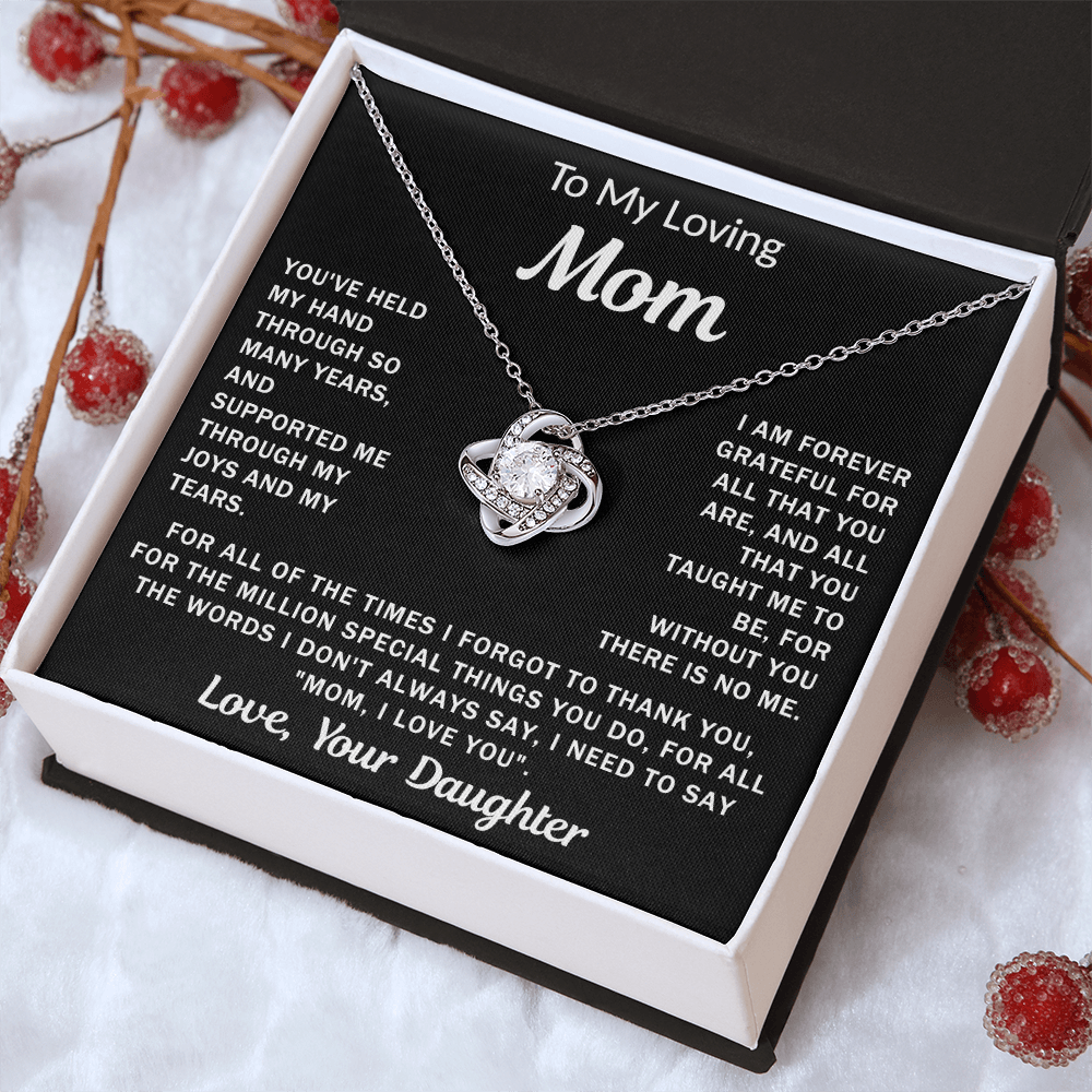 To my Loving Mom - Love Knot Necklace