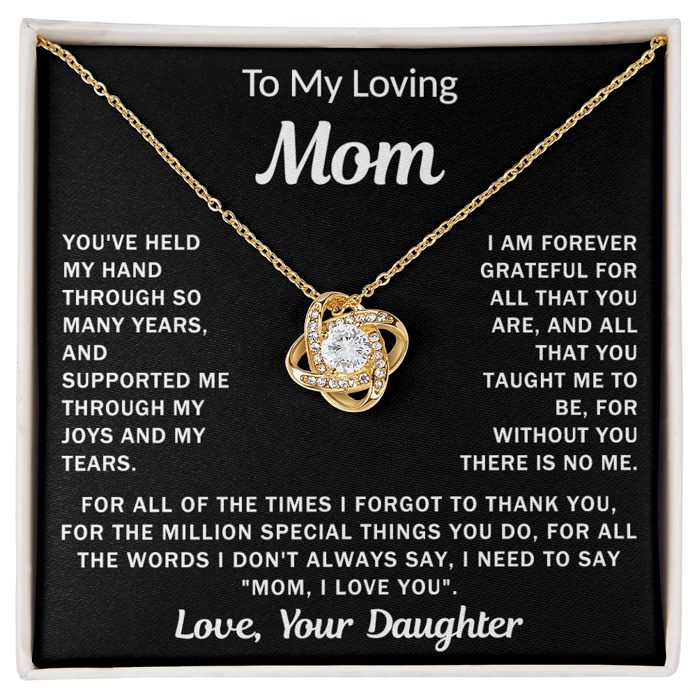 To my Loving Mom - Love Knot Necklace