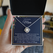 To my Amazing Mom - Love Knot Necklace