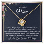 To my Amazing Mom - Love Knot Necklace