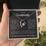 To my Soulmate - Forever Love Necklace