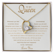 To my Queen - Forever Love Necklace