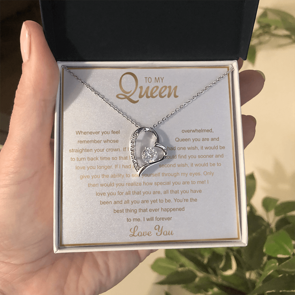 To my Queen - Forever Love Necklace