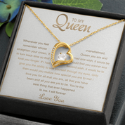 To my Queen - Forever Love Necklace