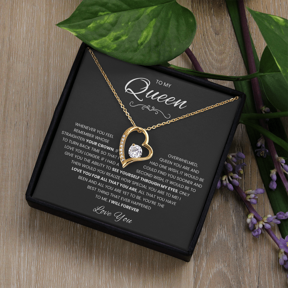To my Queen - Forever Love Necklace