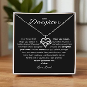 To my Daughter - Always Love You Necklace