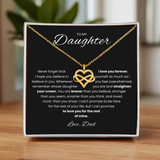 To my Daughter - Always Love You Necklace