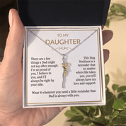 To my Daughter - Hug Necklace