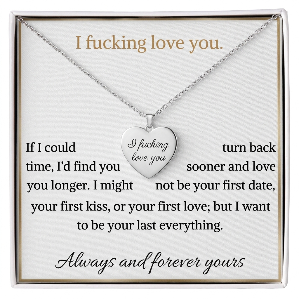 To my Love - I F*cking Love You Necklace