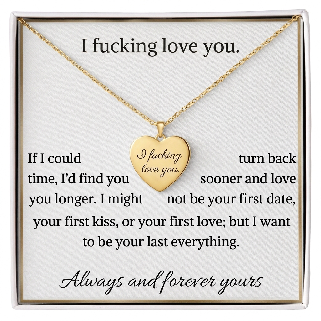To my Love - I F*cking Love You Necklace