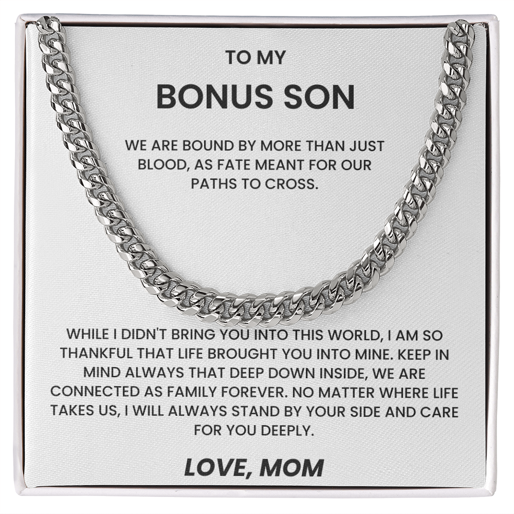 To my Bonus Son - Cuban Link Chain