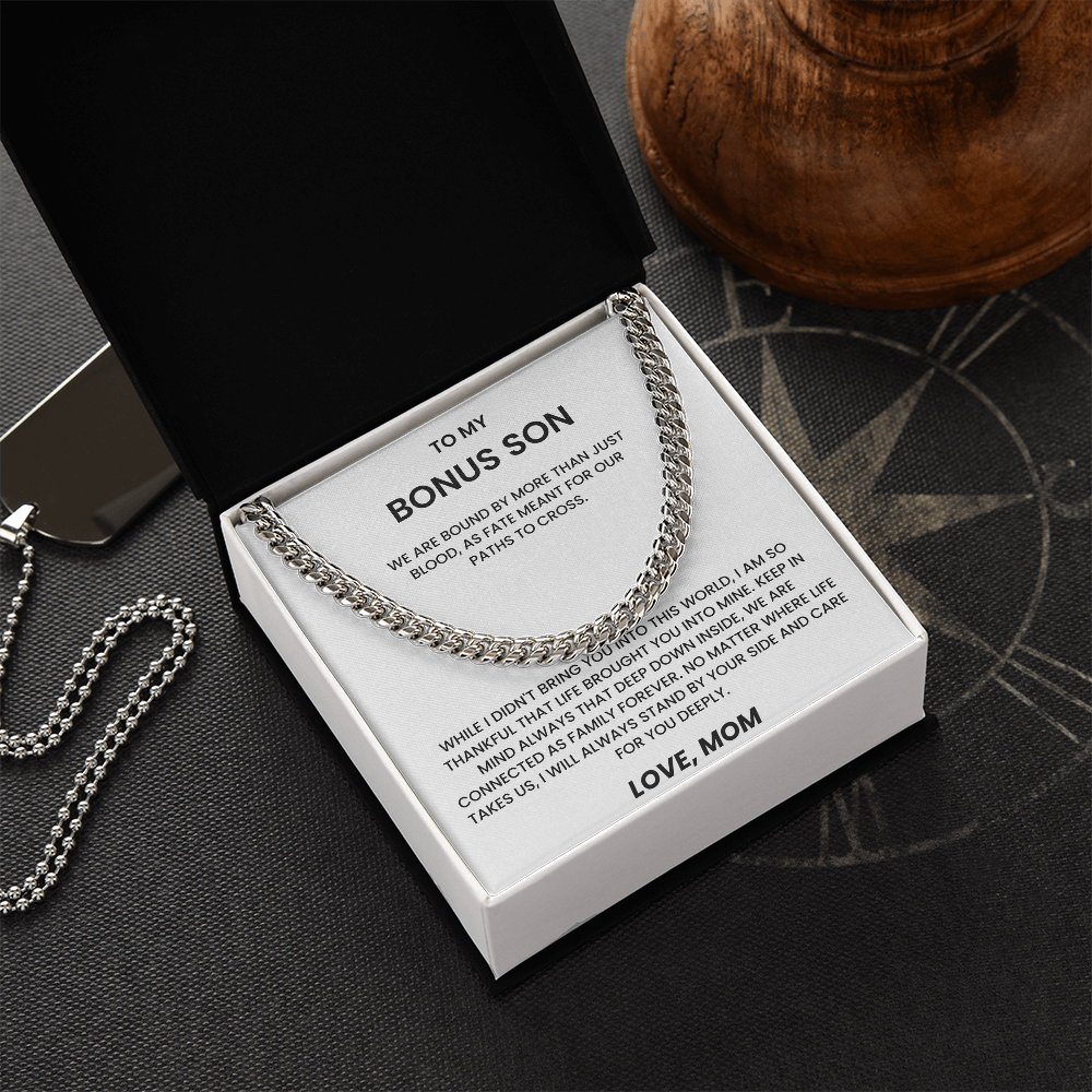 To my Bonus Son - Cuban Link Chain