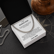 To my Bonus Son - Cuban Link Chain