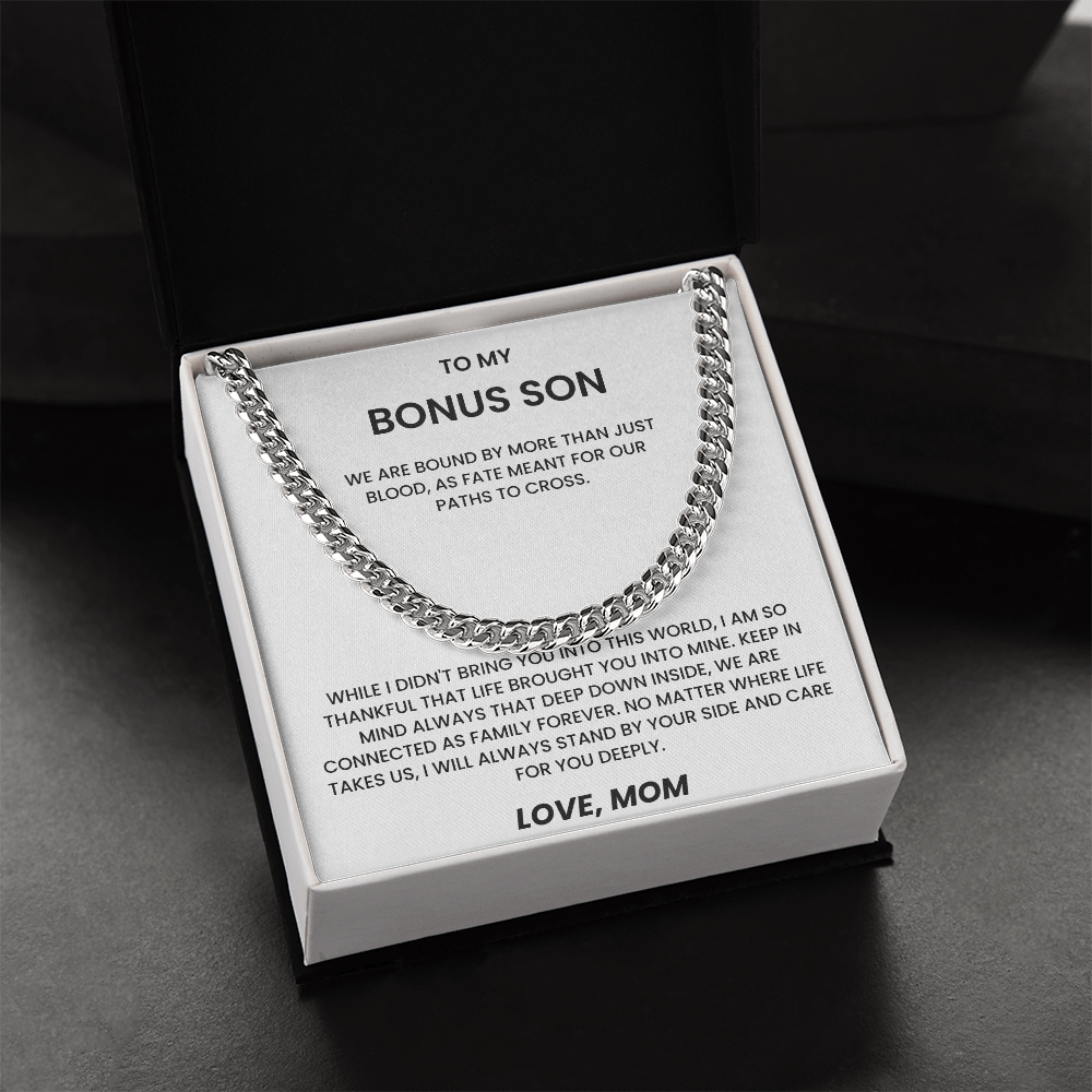 To my Bonus Son - Cuban Link Chain