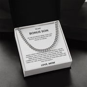 To my Bonus Son - Cuban Link Chain