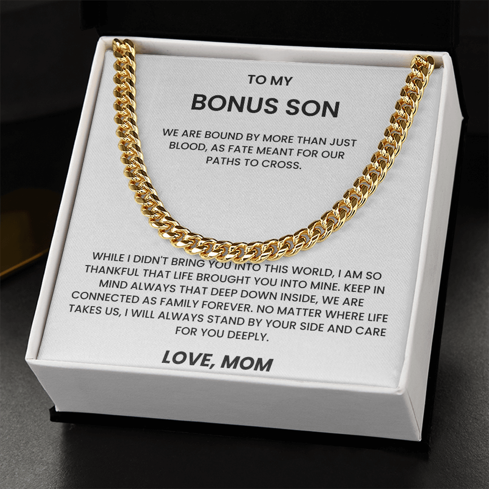 To my Bonus Son - Cuban Link Chain