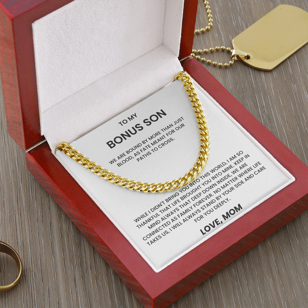 To my Bonus Son - Cuban Link Chain