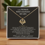 To the Woman Who Changed My Life - Infinity Love Necklace