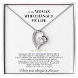 To the Woman Who Changed My Life - Heart Necklace