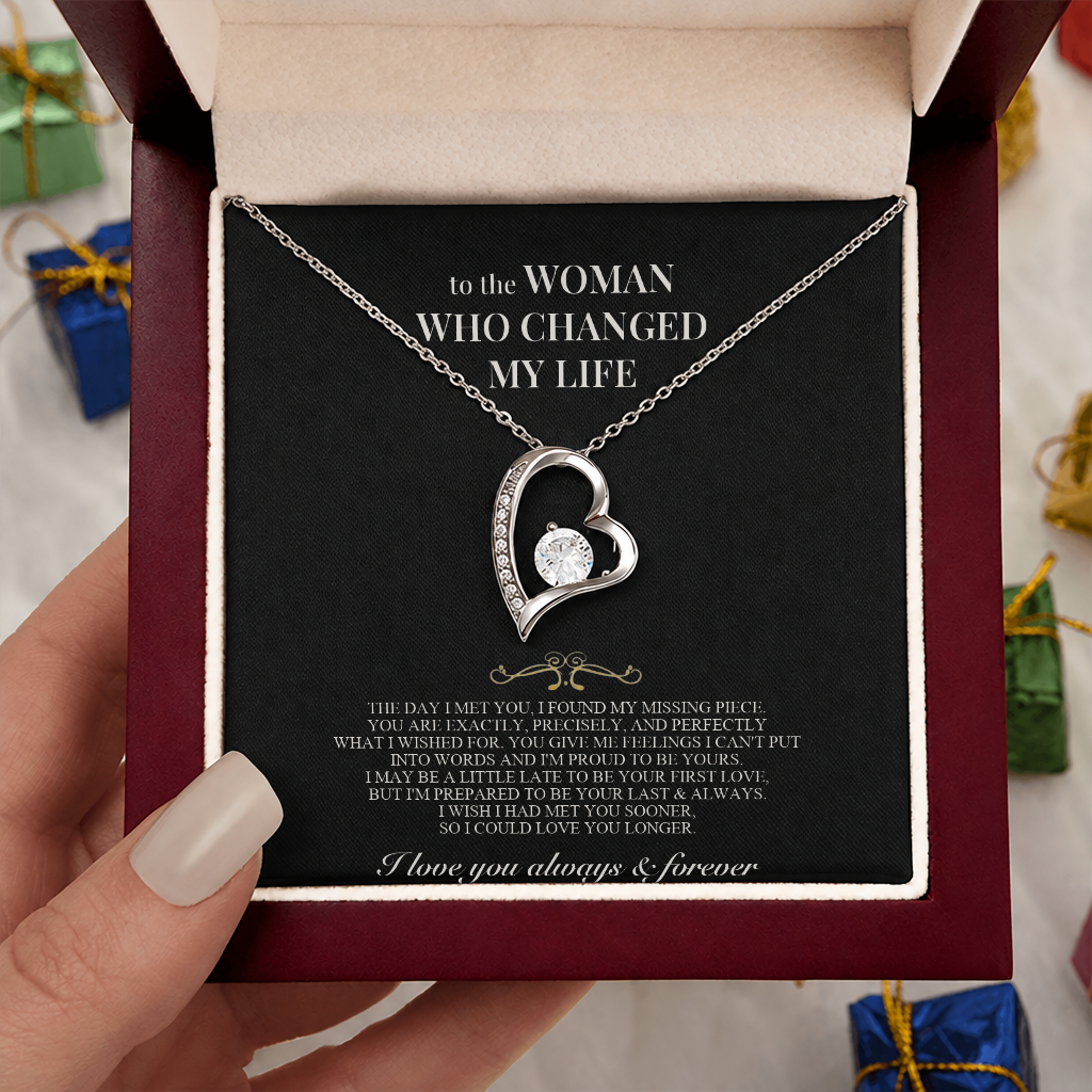 To the Woman Who Changed My Life - Forever Love Necklace