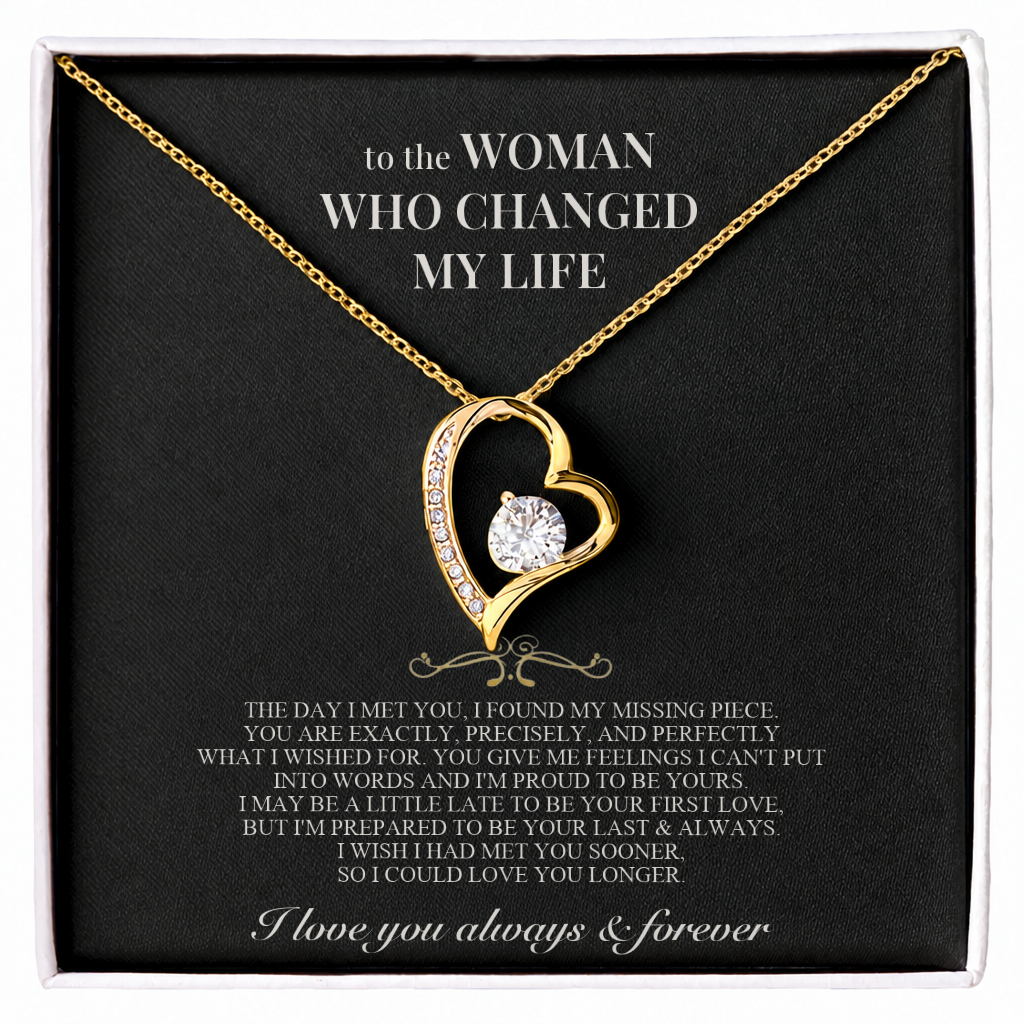 To the Woman Who Changed My Life - Forever Love Necklace