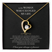 To the Woman Who Changed My Life - Forever Love Necklace