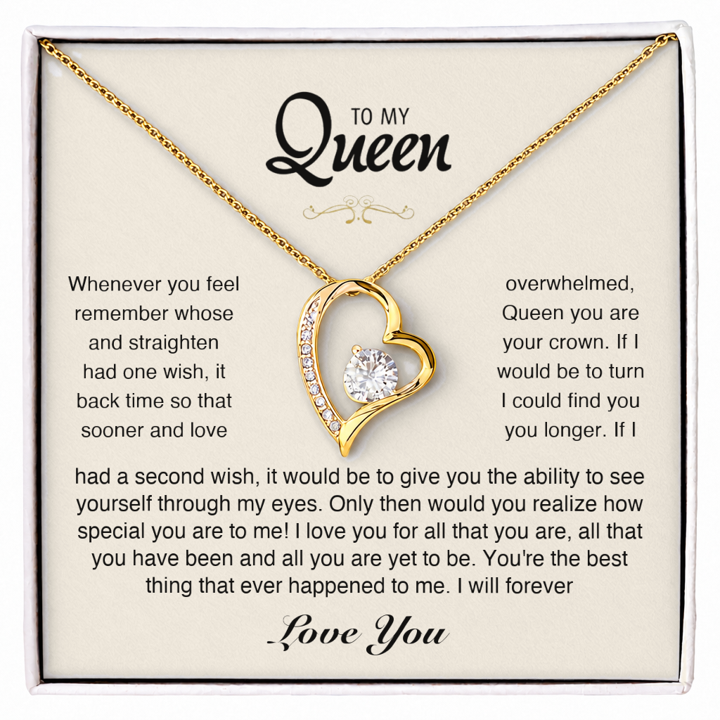 To my Queen - Eternal Heart Necklace