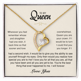To my Queen - Eternal Heart Necklace