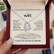 To my Wife - Always & Forever Necklace