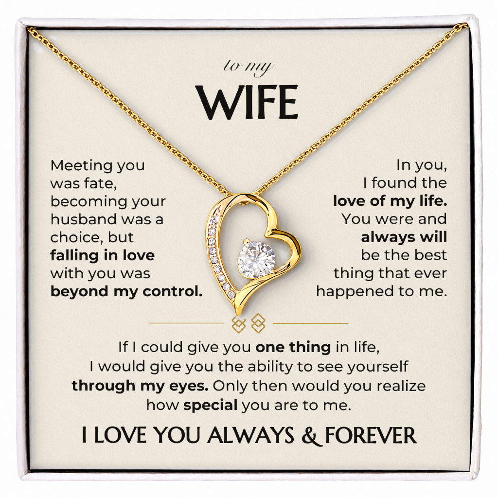To my Wife - Always & Forever Necklace
