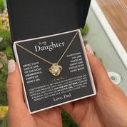To my Daughter - Forever Knot Necklace