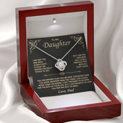 To my Daughter - Love Knot Necklace, Dad