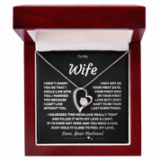 To my Wife - Eternal Love Heart Necklace