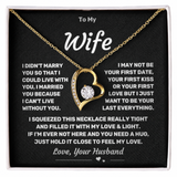 To my Wife - Eternal Love Heart Necklace