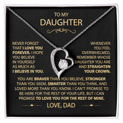 To my Daughter - Never Forget how Much I Love You