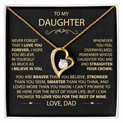 To my Daughter - Never Forget how Much I Love You