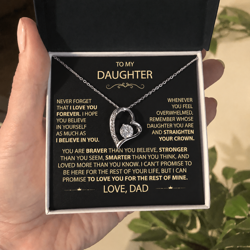 To my Daughter - Never Forget how Much I Love You
