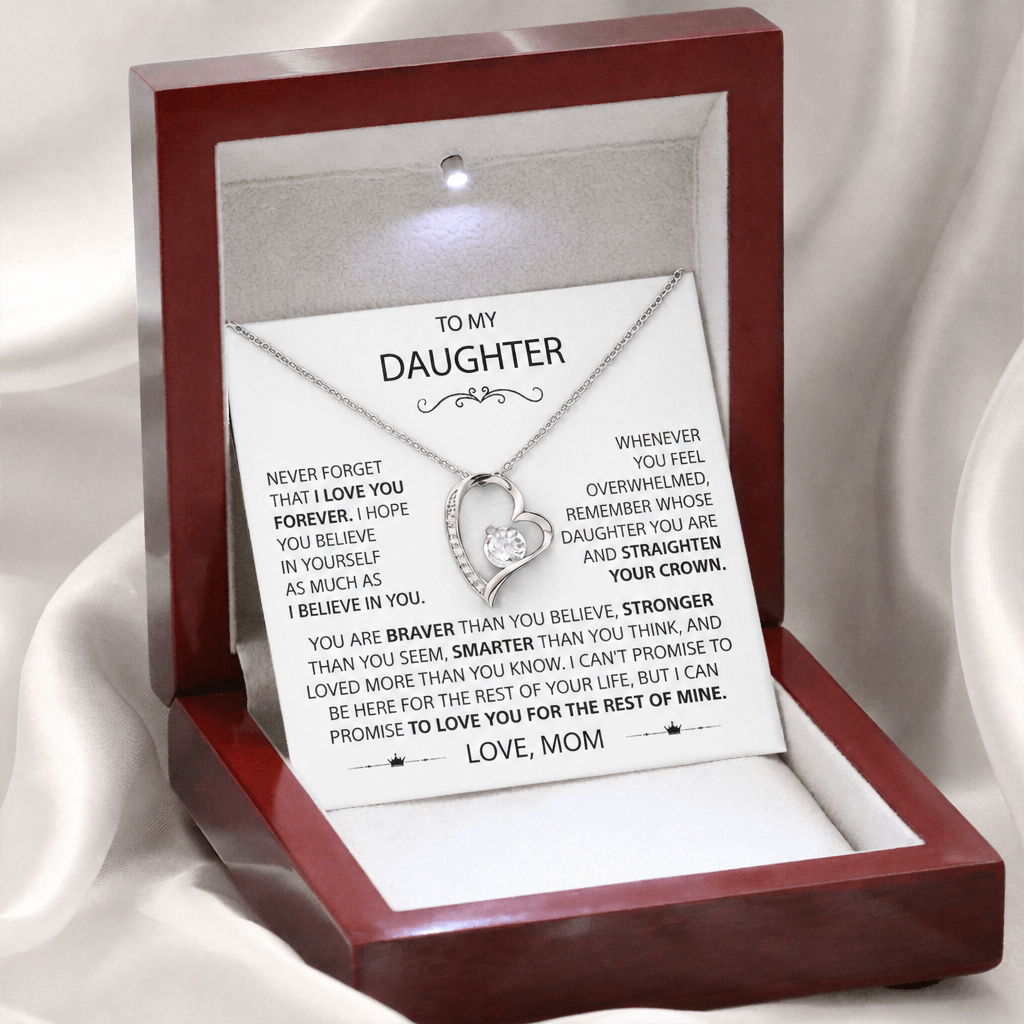 To my Daughter - Never Forget How Much I Love You